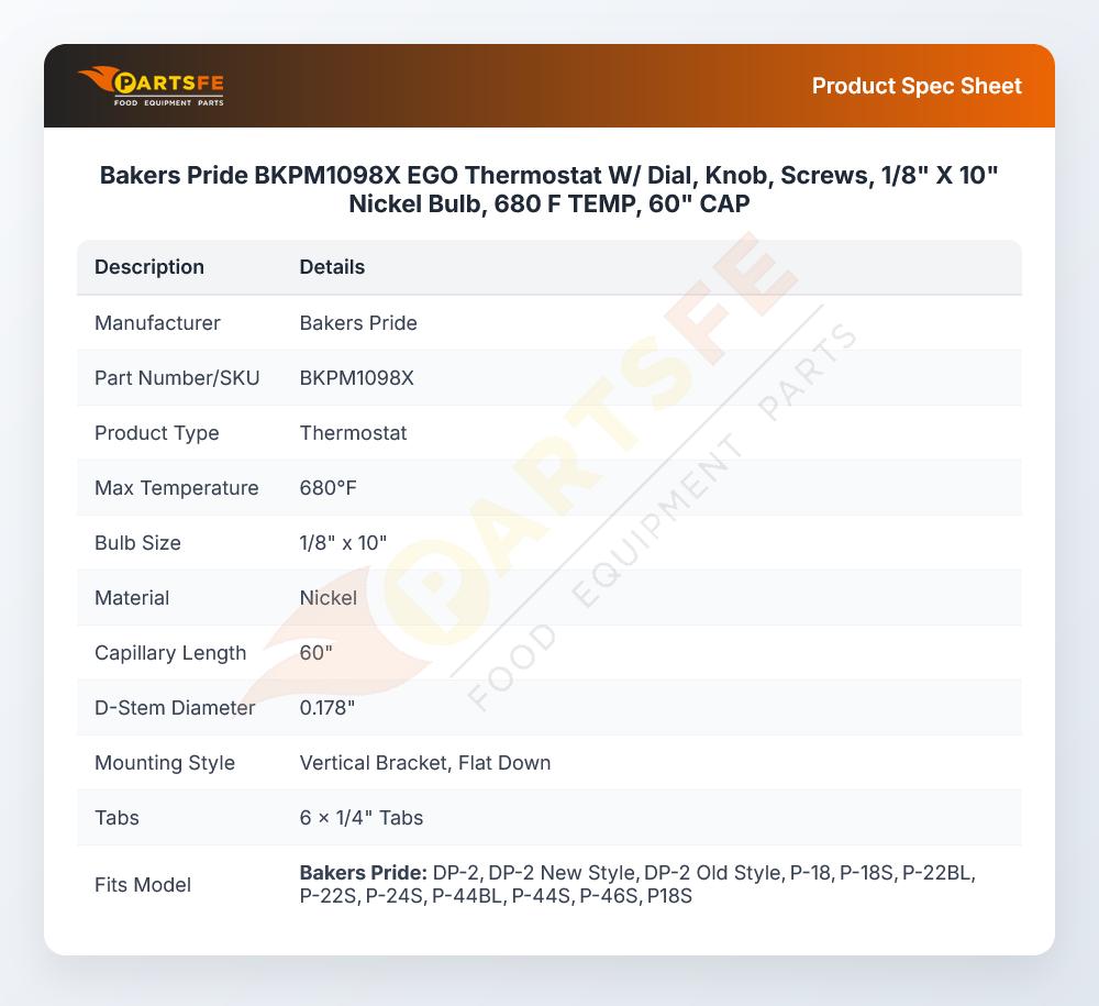 Bakers Pride BKPM1098X Thermostat W/Dial Knob Screw EGO 1/8" X 10" Nickel Bulb 680&deg;F 60" CAP