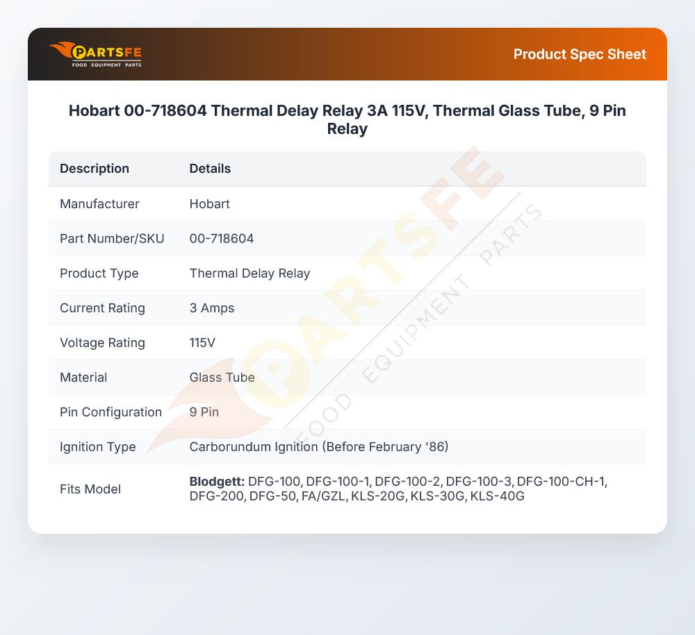 Hobart 00-718604 Thermal Delay Relay 3A 115V, Thermal Glass Tube, 9 Pin Relay