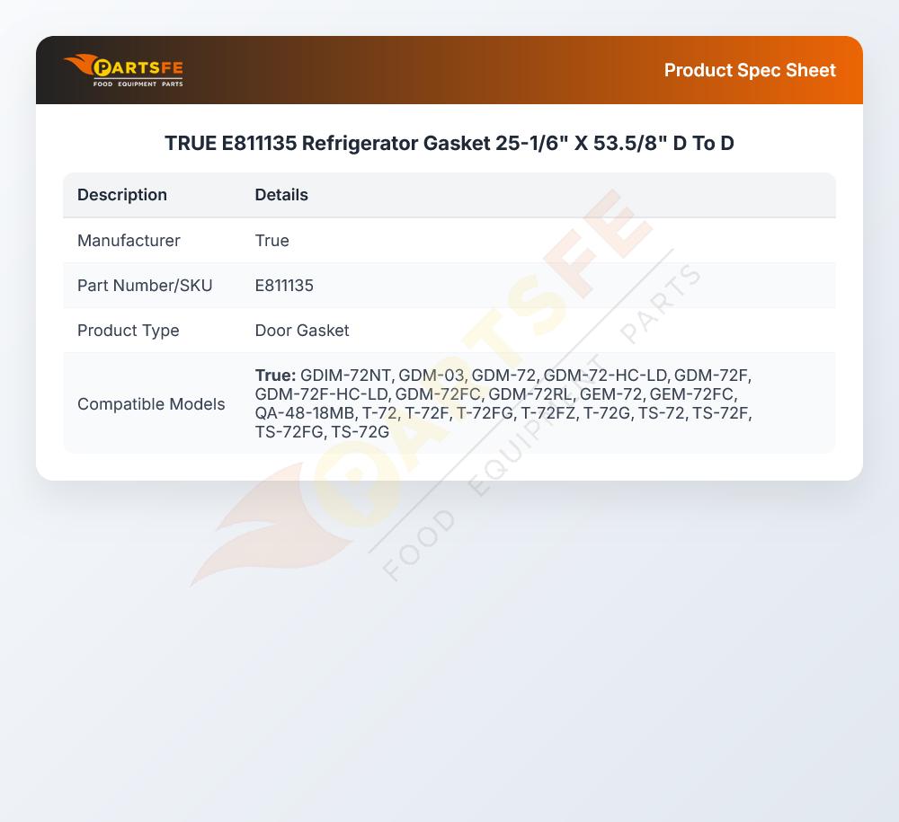 TRUE E811135 Refrigerator Gasket 25-1/6" X 53.5/8" D To D