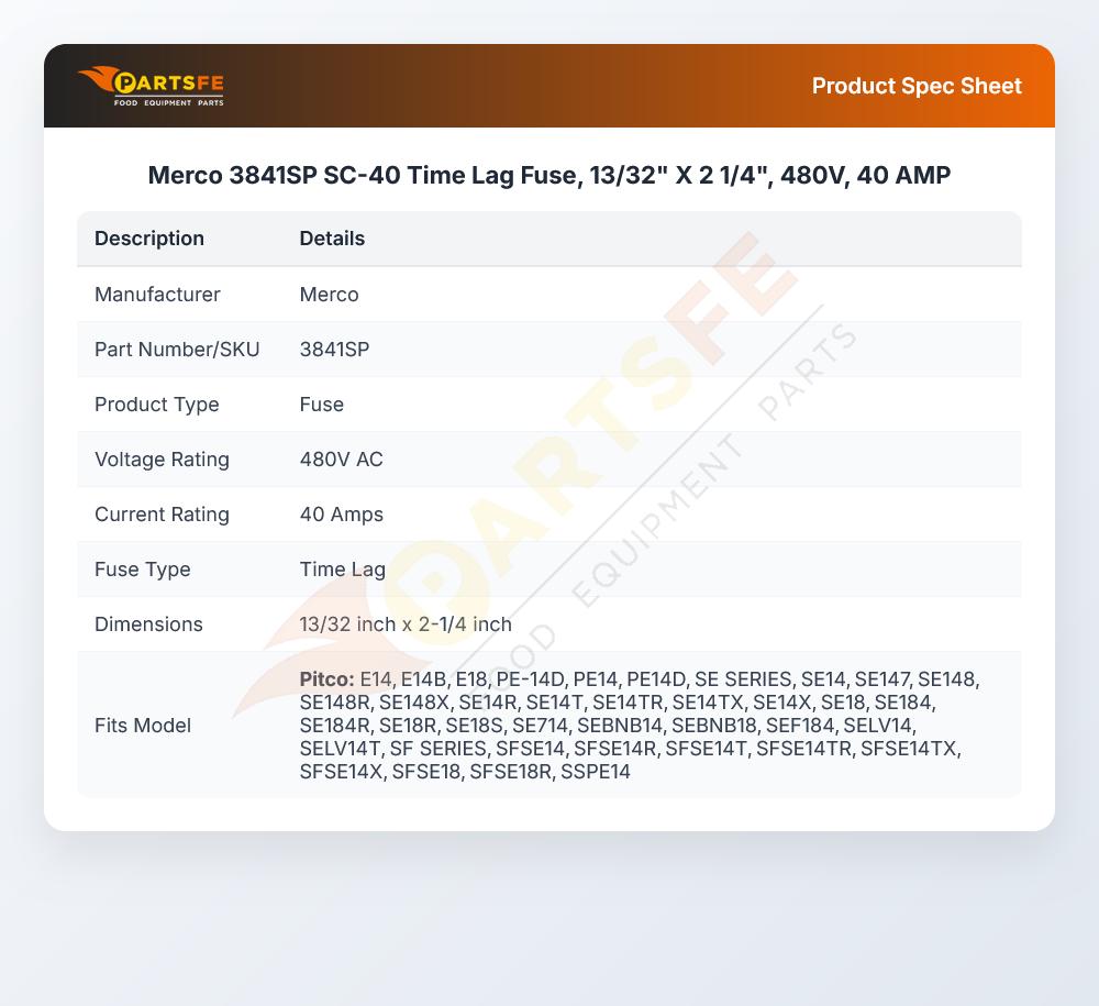 Merco 3841SP SC-40 Time Lag Fuse, 13/32" X 2 1/4", 480V, 40 AMP