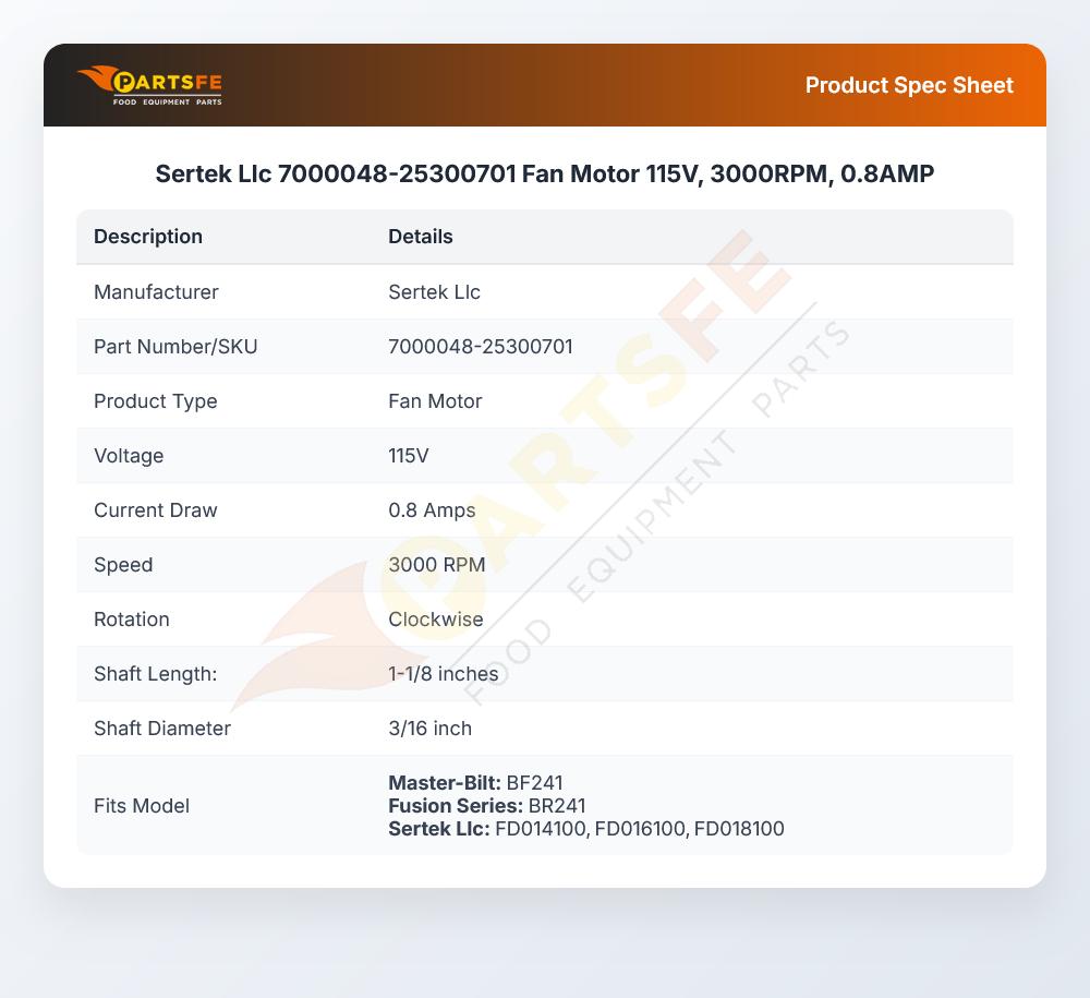 Sertek Llc 7000048-25300701  Fan Motor 115V, 3000RPM, 0.8AMP