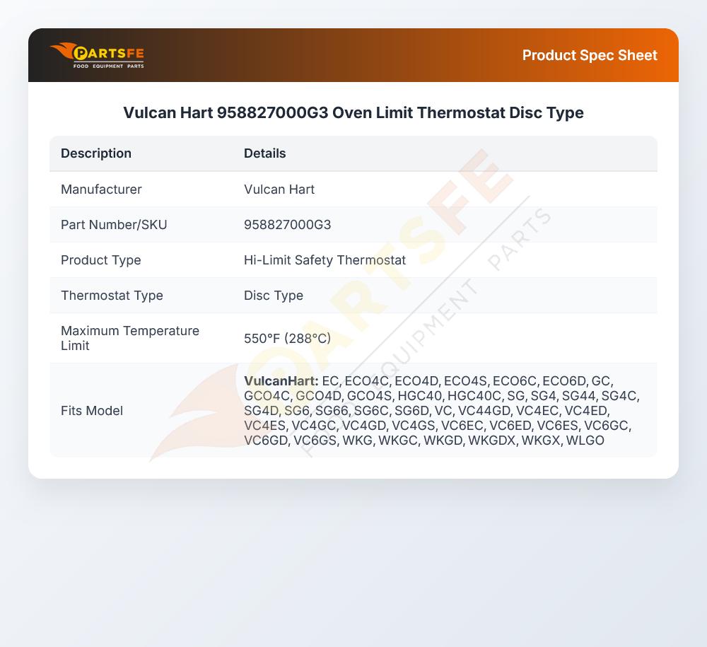 Vulcan Hart 958827000G3 Oven Limit Thermostat Disc Type