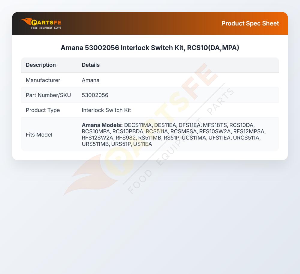 Amana 53002056 Interlock Switch Kit, RCS10(DA,MPA)