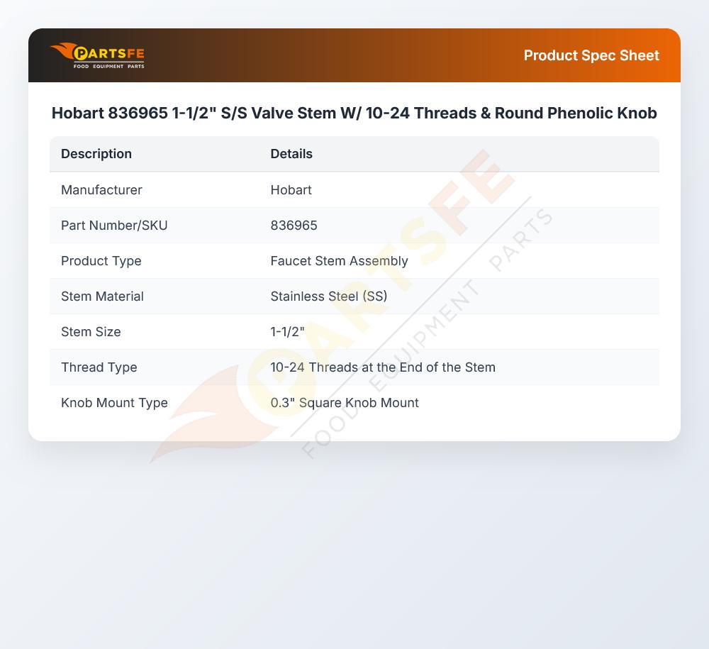 Hobart 836965 Stem Valve W/10-24 Threads & Round Phenolic Knob 1-1/2" SS
