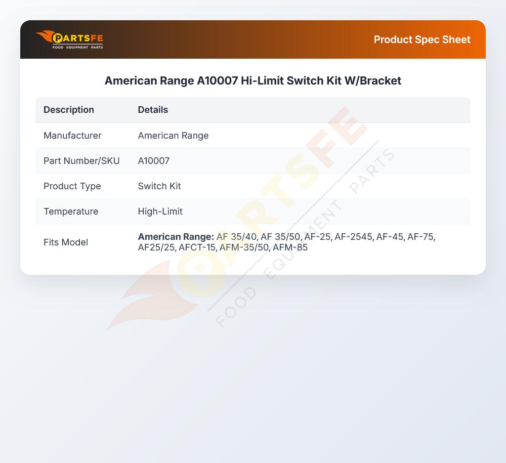 American Range A10007 Hi-Limit Switch Kit W/Bracket