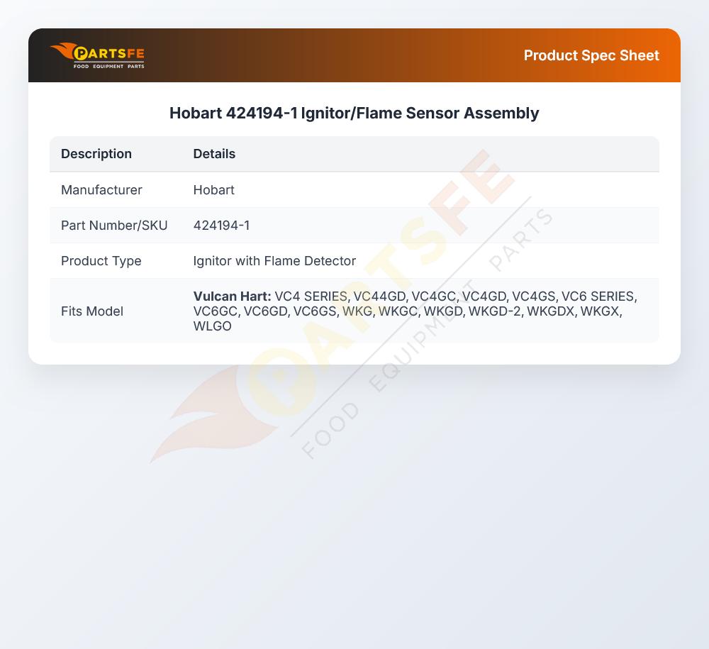 Hobart 424194-1 Ignitor/Flame Sensor Assembly