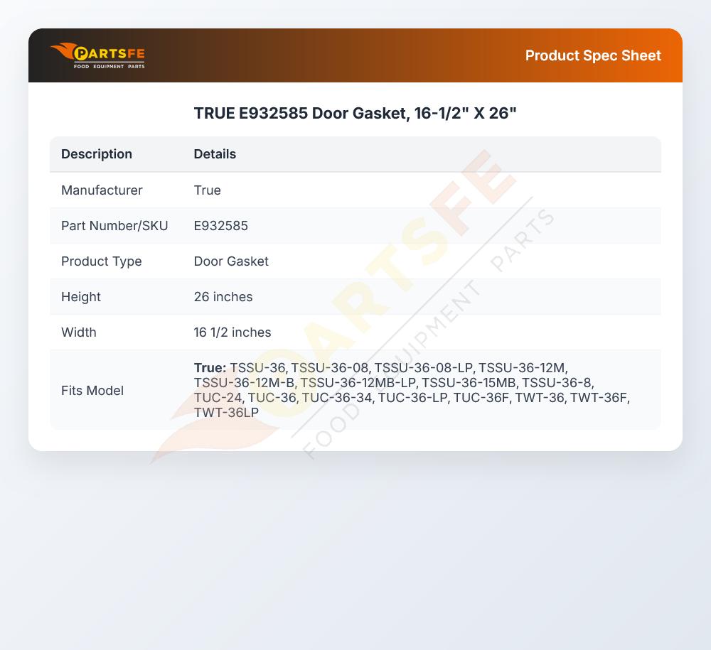 TRUE E932585 Door Gasket, 16-1/2" X 26"