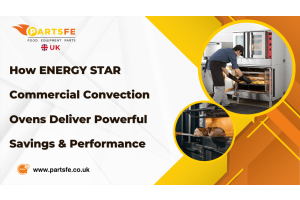 How ENERGY STAR Commercial Convection Ovens Deliver Powerful Savings & Performance-PartsFeUk