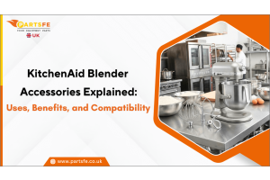 KitchenAid Blender Accessories Explained: Uses, Benefits, and Compatibility-PartsFe UK