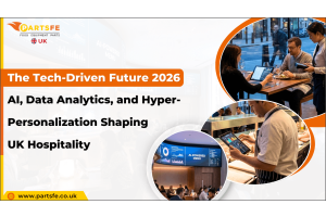 The Tech-Driven Future 2026 AI, Data Analytics, and Hyper-Personalization Shaping UK Hospitality_PartFe UK
