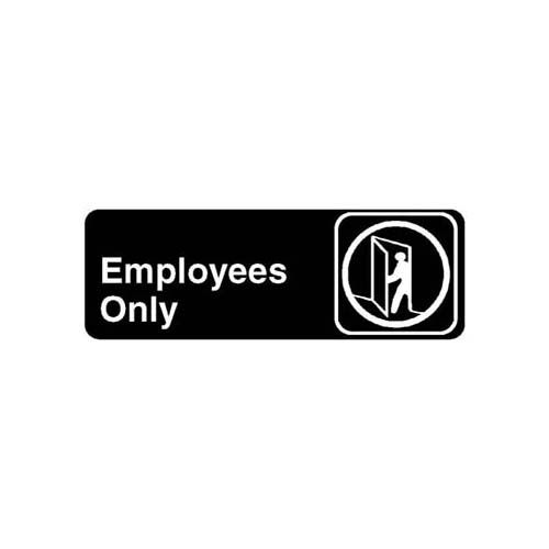 Sign,Employees Only, Blk,3x9" For Vollrath Oem Parts - Part# 4506