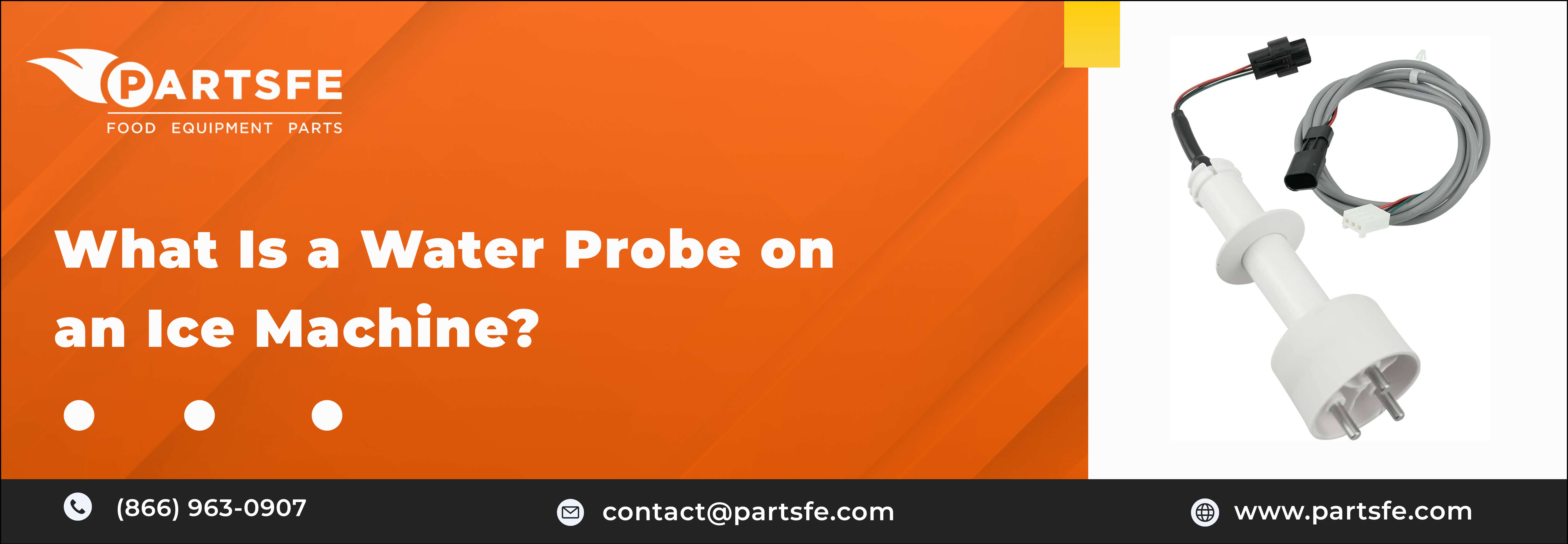 What Is a Water Probe on an Ice Machine_PartsFe